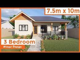 7 5 Meters By 10 Meters One Story 3 Bedroom House Design 75 Sq M 807 Sq Ft Youtu Small House Design Architecture House Construction Plan House Design