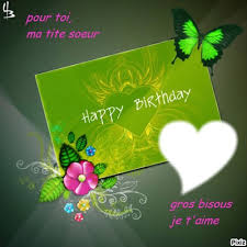 Montage Photo Tite Soeur Anniversaire Pixiz