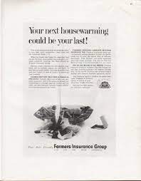 Competition for farmers insurance includes geico, state farm, progressive, allstate, usaa and the other brands in the insurance: 1963 Farmers Insurance Group Vintage Ad Your Next Housewarming Group Insurance Farmers Insurance Insurance Ads