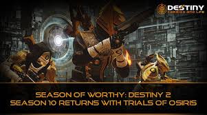 Destiny 2 Worthy Season 10 Confirms Return Of Trials Of Osiris In 2020 Destiny The Good Old Days Trials