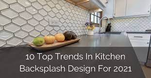 / piece) and msi kolasus white hexagon 12 in. 10 Top Trends In Kitchen Backsplash Design For 2021 Home Remodeling Contractors Sebring Design Build