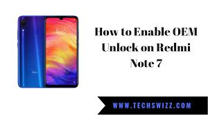 30/01/2019 · open settings on samsung note 9. How To Enable Oem Unlock On Redmi Note 7 Techswizz