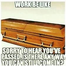 Pin By Karen Rountree On Work Work Humor Work Jokes Job Humor