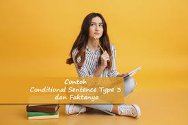 Check spelling or type a new query. 35 Contoh Conditional Sentence Type 3 Dan Faktanya Contohtext