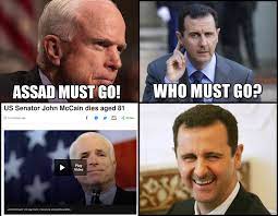 Is an eye doctor doesn't see own crimes. Assad Must Go John Mccain Know Your Meme