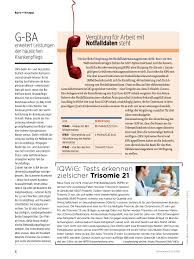 Currently, the test primarily screens for three disorders in a developing baby resulting from the presence of an extra chromosome (trisomies): Iqwig Tests Erkennen Zielsicher Trisomie 21 Der Hausarzt