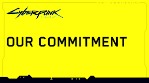 Questa è la pagina che ti serve. Cyberpunk 2077 Our Commitment To Quality Cyberpunk 2077 From The Creators Of The Witcher 3 Wild Hunt