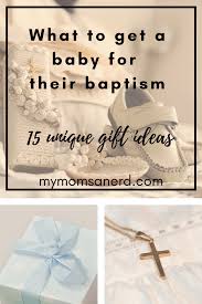 And remember, don't let this be you. What To Get A Baby For Baptism 15 Unique Gift Ideas My Mom S A Nerd
