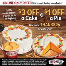 This Thanksgiving, bring smiles to the table with our homemade ice cream  cakes and pies! Order online at  https://brustersonline.com/brusterscom/shoppingcart.aspx?number=46&source=social&promo=THANKS24  with code THANKS24 and enjoy $3 off a cake or $1 off a
