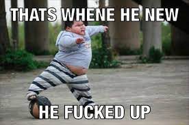 50 Hilarious Fucked Up Memes To Get Over The Bad Times You Had