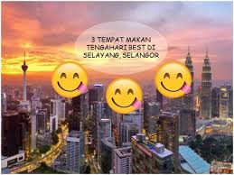 Terdapat banyak sangat tempat menarik di melaka. 3 Tempat Makan Tengahari Best Di Selayang Selangor