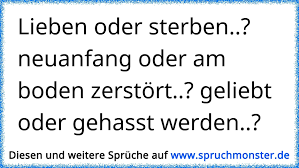 Lieben Oder Sterben Neuanfang Oder Am Boden Zerstört Geliebt