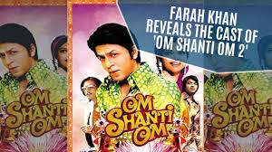 Shahrukh khan, deepika padukone, arjun rampal and others. Farah Khan Reveals The Cast Of Om Shanti Om 2 And It Does Not Include Shah Rukh Khan And Deepika Padukone