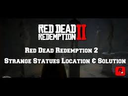 The painting itself can be found at a large rock structure just west of your. Red Dead Redemption 2 Strange Statues Location Solution Red Dead Redemption Red Dead Redemption Ii Redemption