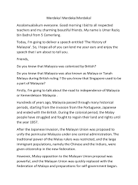 Born into the kedah royalty in february 1903, tunku surprisingly was never one to put on airs, preferring to play with the village boys than follow the court. Merdeka Speech Malaysia Southeast Asia