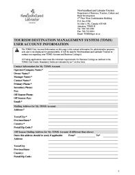 Provide directions to other local destinations, mass transit options, and restaurants. Fillable Online Btcrd Gov Nl Tourist Profile Form Fax Email Print Pdffiller