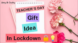 Express your gratitude and love by sending a thoughtful gift for your teacher this teacher's day. Best Diy Teacher S Day Gift Ideas During Quarantine Easy Teachers Day Gifts Teachers Gifts 2020 Youtube