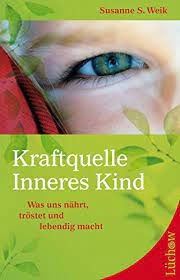 Um alte wunden zu heilen und endlich frei für ein zufriedenes, erfülltes leben zu sein, solltest du dein schattenkind trösten und gleichzeitig dein sonnenkind stärken. Kraftquelle Inneres Kind Was Uns Nahrt Trostet Und Lebendig Macht Ebook Weik Susanne S Amazon De Kindle Shop