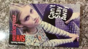 Can't Stay Away (Sweet Valley High Sr. Year(TM))