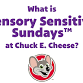 Chuck E Cheese Sensory Sensitive Sundays event image