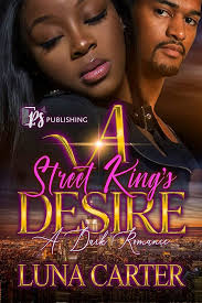 A Street King's Desire: A Dark Romance eBook : Carter, Luna: Amazon.co.uk:  Kindle Store