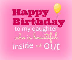 Get birthday cards guaranteed to make an impression! 26 Happy Birthday Wishes For Daughter Best Messages Quotes Daily Funny Quotes