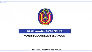 Hanya calon yang berkelayakan dan. Majlis Sukan Negeri Selangor Kerja Kosong Kerajaan