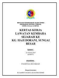 Sk taman nusa damai mencapai 94.2 % standart pengurusan sekolah kualiti (spsk) syabas dan tahniah. Kertas Kerja Lawatan Ke Dorani 2018