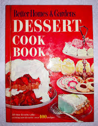 Better home and gardens recipes. Better Homes And Gardens Dessert Cook Book 9781025040073 Amazon Com Books