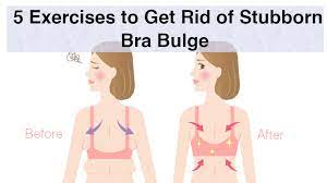 5 Exercises To Get Rid Of Stubborn Bra Bulge - Womenworking