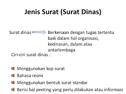 Dilihat dari struktur dan display secara umum sudah bisa langsung dibedakan mana yang surat umum dan surat dinas. Surat Dinas Dan Lamaran Pekerjaan Ppt Download