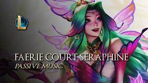 Faerie Court Seraphine 🦋 Passive Music  League of Legends - YouTube