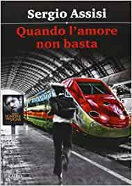 Maradona assiso in cielo, vasto assortimento di cornetti per ogni tipo di malocchio, divertenti scritte sui muri e tante altre foto assurde. Amazon It Quando L Amore Non Basta Assisi Sergio Libri