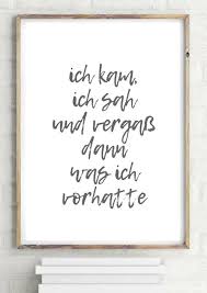 Poster Kunstdruck Zitat Spruche Poster Ich Kam Und Sah Und Vergass Dann Was Ich Vorhatte A4 Art Prints Quotes Wedding Quotes Funny Image Quotes