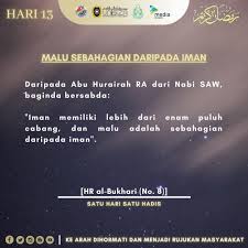 Daripada ibn umar ra bahawasanya rasulullah saw melalui seorang lelaki daripada golongan ansar yang sedang menasihati saudaranya tentang malu (yang keterlaluan), lalu baginda saw bersabda, biarkanlah dia (dengan perasaan malunya), kerana malu ini sebahagian daripada iman. Siskor Unisza Ø¹Ù„Ù‰ ØªÙˆÙŠØªØ± Satu Hari Satu Hadis Malu Sebahagian Daripada Iman Daripada Abu Hurairah Ra Dari Nabi Saw Baginda Bersabda Iman Memiliki Lebih Dari Enam Puluh Cabang Dan Malu Adalah Sebahagian Daripada