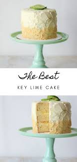 Fresh Key Lime Cake This Celebrated Life Recipe In 2020 Lime Cake Lime Cake Recipe Cake Recipes