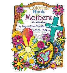 Glorious mysteries rosary coloring pages. Coloring Book For Mothers Adult Coloring Book Inspirational Coloring Page Saint Quotes Printable Coloring Pages Mothers Inspirational