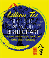 Lillian Too Secrets Of Your Birth Chart Lillian Too