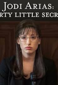 Jodi Arias: Dirty Little Secret (TV Movie 2013)