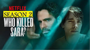 ¿quién mató a sara?) is a mexican mystery thriller streaming television series created by josé ignacio valenzuela and produced by perro azul, which was released for netflix on 24 march 2021. Who Killed Sara Season 2 Netflix Release Date Revealed Inspired Traveler