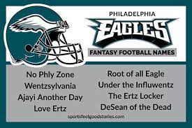 Eagles Fantasy Football Names Funny Sports Feel Good Stories