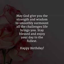 May the lord that we serve bless you today and. 65 Happy Birthday Messages And Happy Birthday Wishes