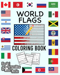 Download and print these of flags of the world coloring pages for free. World Flags The Coloring Book A Great Geography Gift For Kids And Adults Learn And Color All Countries Of The World With Color Guides Useful Creativity Stress Relief And