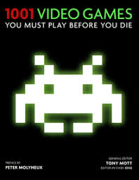 To choose the titles for the list, we considered factors like historical importance and cultural impact. 1001 Video Games You Must Play Before You Die Wikipedia