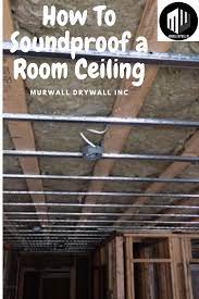 How To Sounproof A Room Ceiling Sound Proofing Framing Basement Walls Basement Ceiling