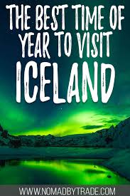 The days are at their longest, so you can cram plenty more sightseeing in, and the temperatures are pleasant and mild. Pick The Best Time To Visit Iceland With This Guide To All Four Seasons Nomad By Trade