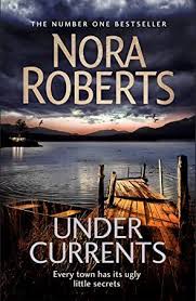Free Ebook Under Currents Author Get It Wednesday Oct 9 Free Delivery Amazon Nora Roberts Nora Roberts Books Nora