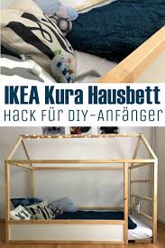 Diy Hausbett Mit Rausfallschutz Ikea Kura Hack Yumyums Ikea Kura Bett Hausbett Kinderbett Ikea