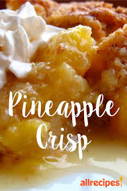 Pineapple Crisp Recipe New Dessert Recipe Dessert Recipes Cobbler Recipes