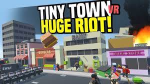 Huge Riot Tiny Town Vr Htc Vive Gameplay Youtube